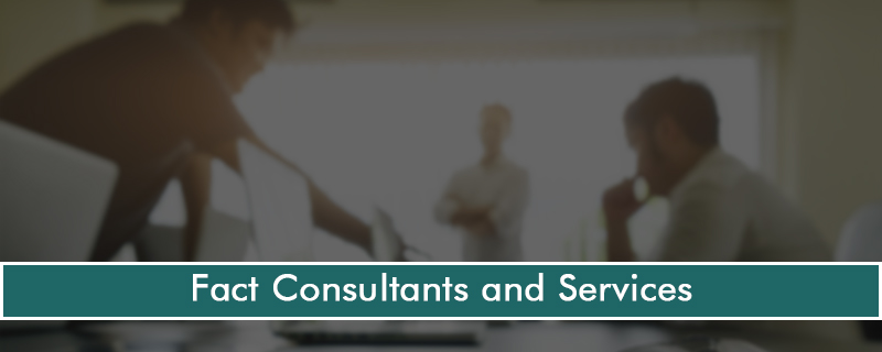Fact Consultants and Services 